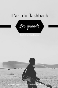 L'art du flasback